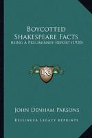 Boycotted Shakespeare Facts