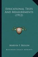 Educational Tests And Measurements (1912)
