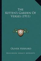 The Kitten's Garden of Verses (1911)