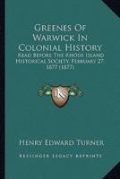 Greenes Of Warwick In Colonial History