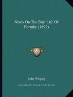 Notes On The Bird Life Of Formby (1892)