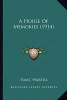 A House Of Memories (1914)