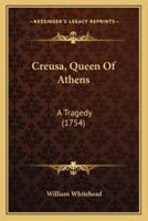 Creusa, Queen Of Athens
