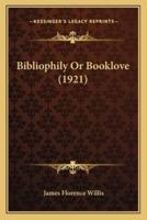 Bibliophily Or Booklove (1921)