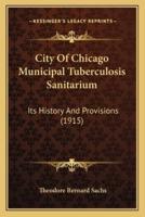 City Of Chicago Municipal Tuberculosis Sanitarium