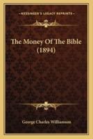 The Money Of The Bible (1894)