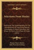 Selections From Huxley