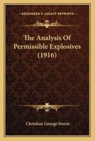 The Analysis Of Permissible Explosives (1916)