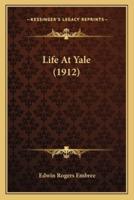 Life At Yale (1912)