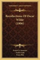 Recollections Of Oscar Wilde (1906)