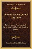 The Poll For Knights Of The Shire
