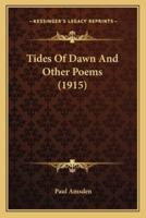 Tides of Dawn and Other Poems (1915)