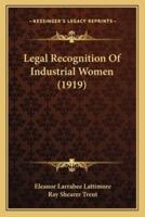 Legal Recognition Of Industrial Women (1919)