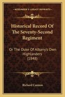 Historical Record Of The Seventy-Second Regiment