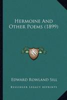 Hermoine And Other Poems (1899)