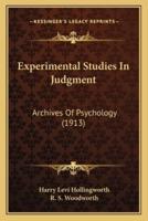 Experimental Studies In Judgment