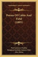 Poems Of Cabin And Field (1895)