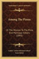 Among The Pimas
