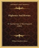 Highways And Byways