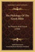 The Philology Of The Greek Bible