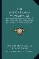The Life Of Ramon Monsalvatge