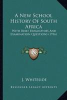 A New School History Of South Africa