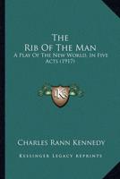 The Rib Of The Man