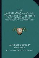 The Causes And Curative Treatment Of Sterility