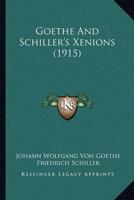 Goethe And Schiller's Xenions (1915)