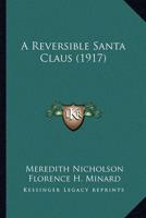 A Reversible Santa Claus (1917)