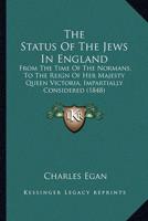The Status Of The Jews In England