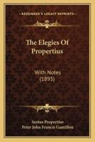 The Elegies Of Propertius