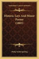 Historic Lays And Minor Poems (1883)