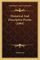 Historical And Descriptive Poems (1884)