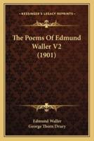 The Poems of Edmund Waller V2 (1901)