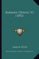 Barbara Dering V2 (1892)
