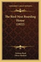 The Bird-Nest Boarding House (1922)