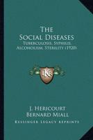 The Social Diseases