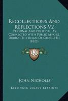 Recollections And Reflections V2