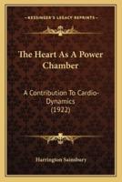 The Heart As A Power Chamber