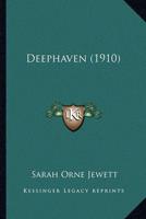 Deephaven (1910)