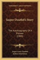 Jasper Douthit's Story
