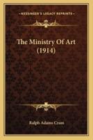 The Ministry Of Art (1914)