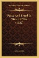 Peace And Bread In Time Of War (1922)