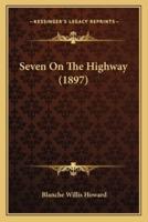 Seven On The Highway (1897)