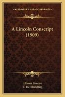 A Lincoln Conscript (1909)