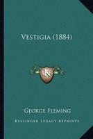 Vestigia (1884)