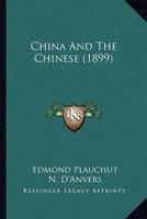 China And The Chinese (1899)