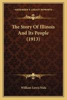 The Story Of Illinois And Its People (1913)