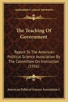 The Teaching Of Government